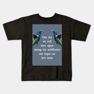 Loss of a Partner or Spouse Hummingbird Condolence / Sympathy Message (Grey Blue Background) Kids T-Shirt